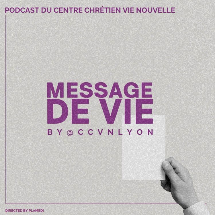 cover art for Message de Vie pour ceux qui pensent tous surmonter sans Dieu