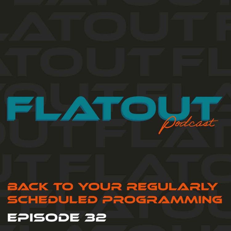cover art for EP 32 - Back to your regularly scheduled programming!