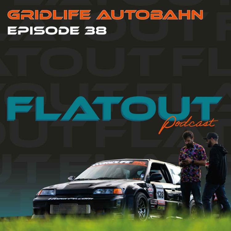 cover art for EP 38 - Gridlife Autobahn