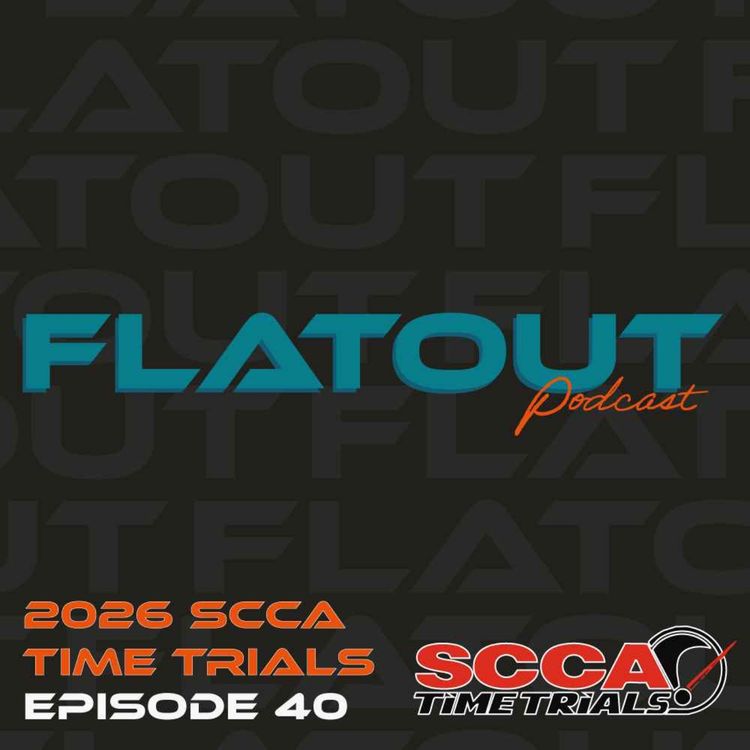 cover art for WP 40 - 2026 SCCA Time Trials with John Hunter