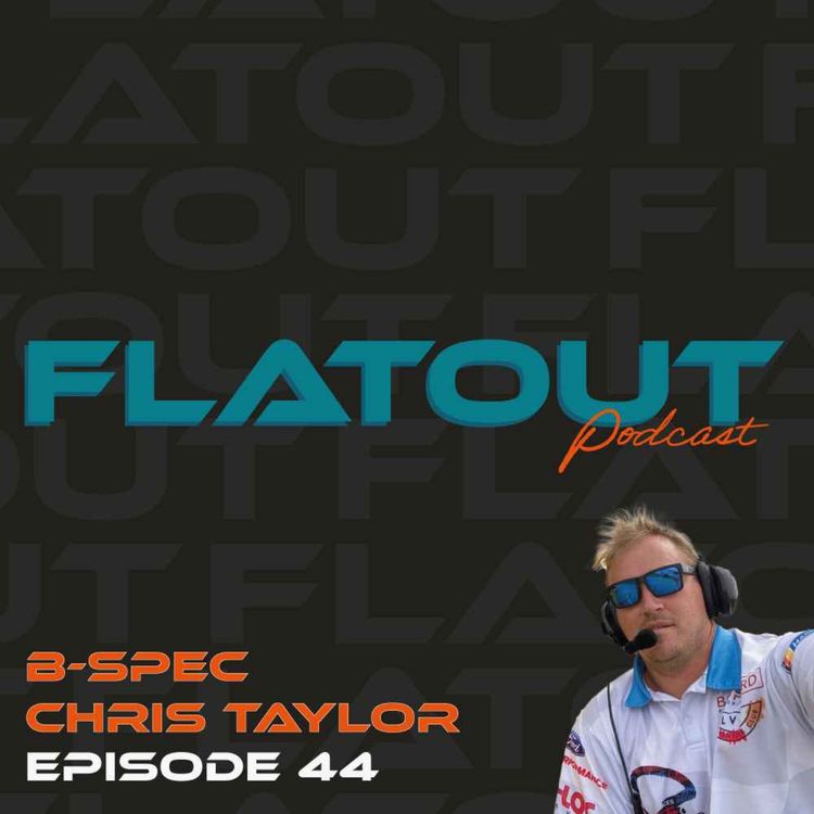 cover art for EP 44 - B Spec and Chris Taylor