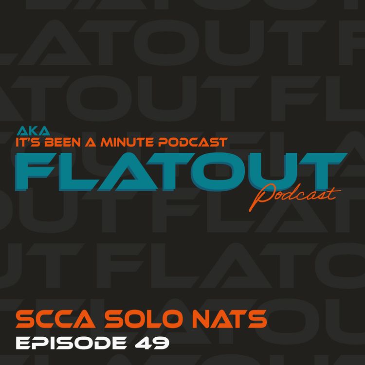 cover art for EP 49 - SCCA Solo Nationals