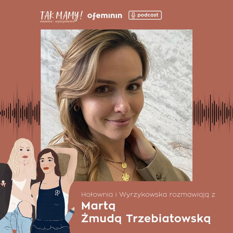 cover art for Marta Żmuda Trzebiatowska: Byłam niefajna