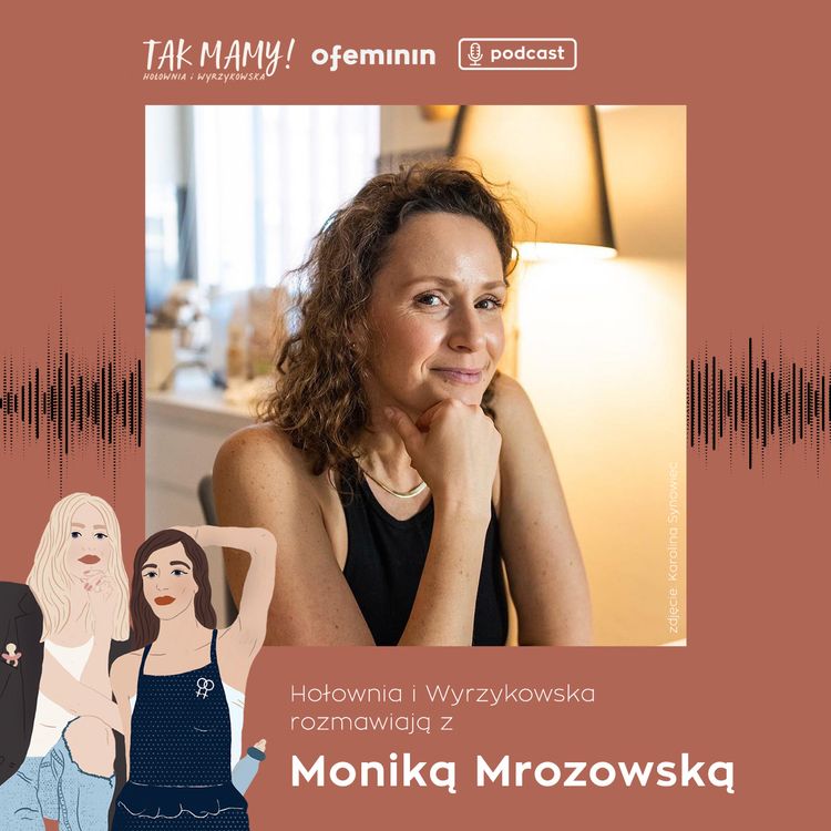 cover art for Monika Mrozowska: Cesarka to nie jest gorszy poród