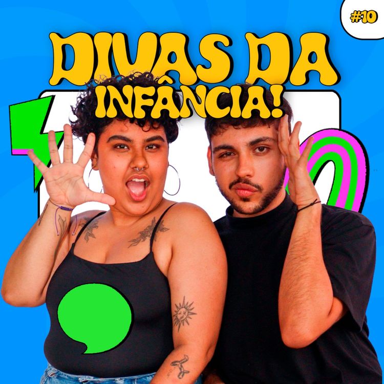 cover art for #10 DIVAS da INFÂNCIA