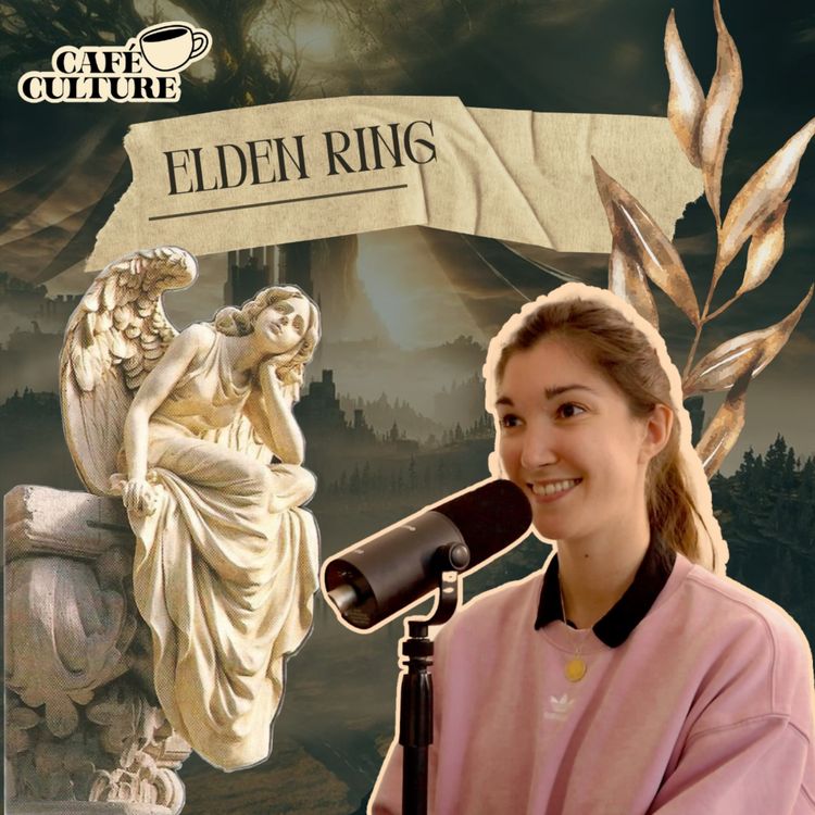 cover art for CAFÉ CULTURE #5 - ELDEN RING AVEC CLÉMENCE