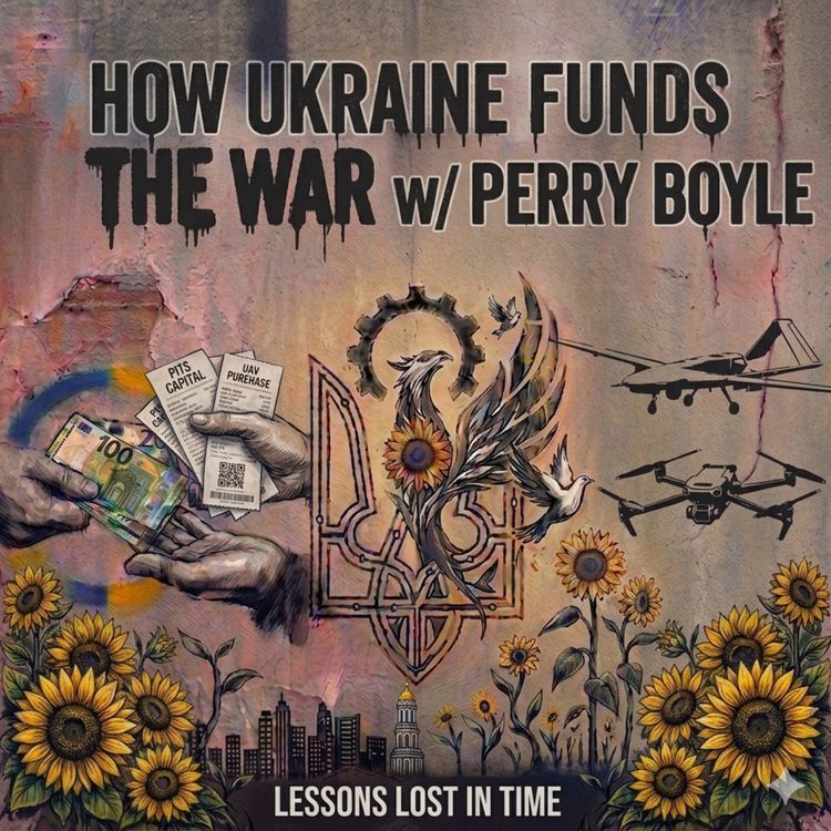 cover art for How Ukraine Funds the War w/ Perry Boyle