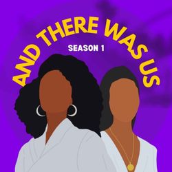 cover art for And There Was Us