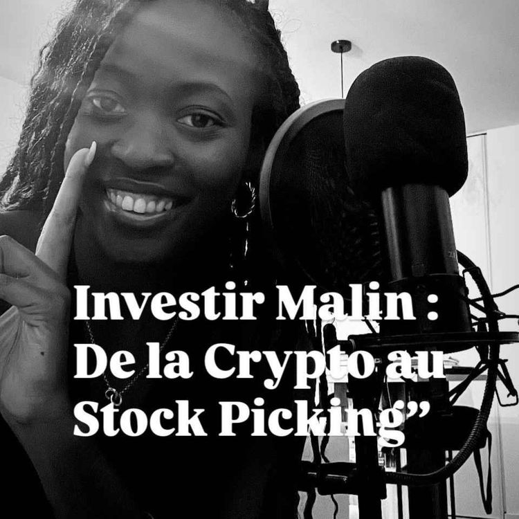 cover art for Investir Malin : De la Crypto au Stock Picking