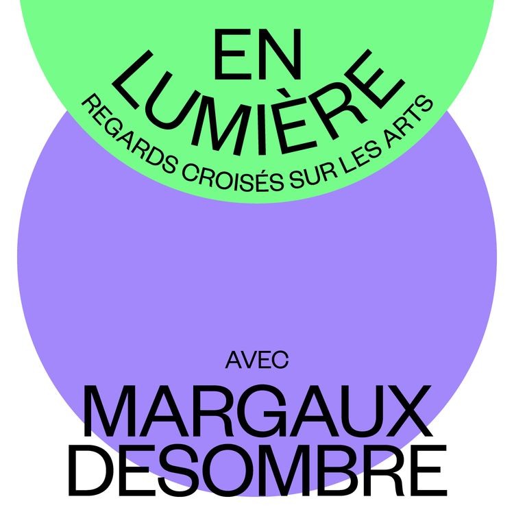cover art for En Lumière avec Margaux Desombre