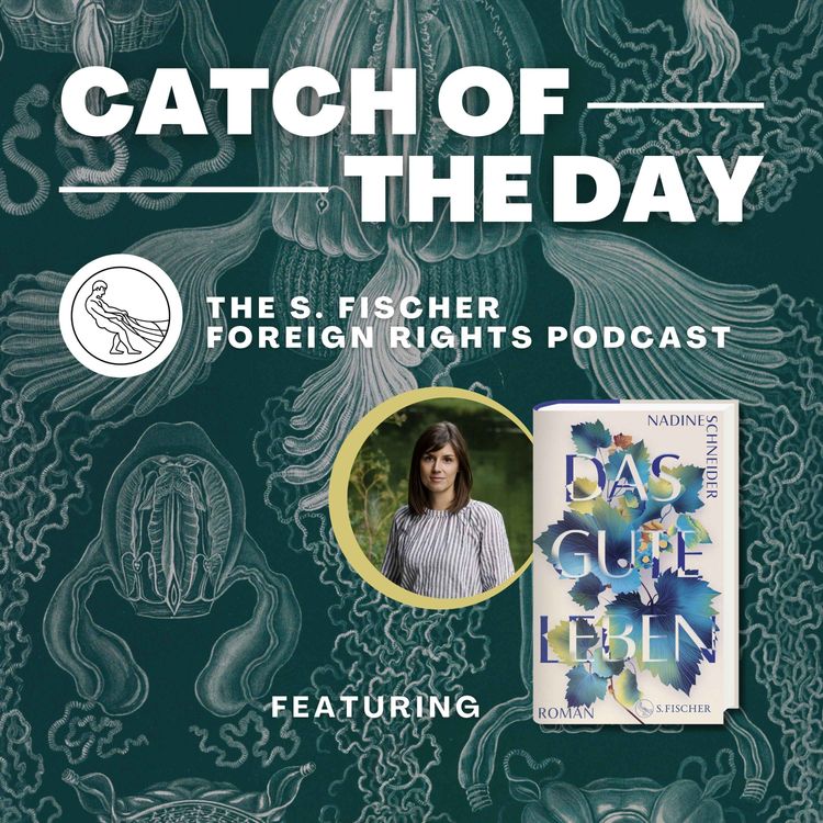 cover art for Catch of the Day Ep. 11: »What Truly Matters« by Nadine Schneider read by Alexandra Roesch