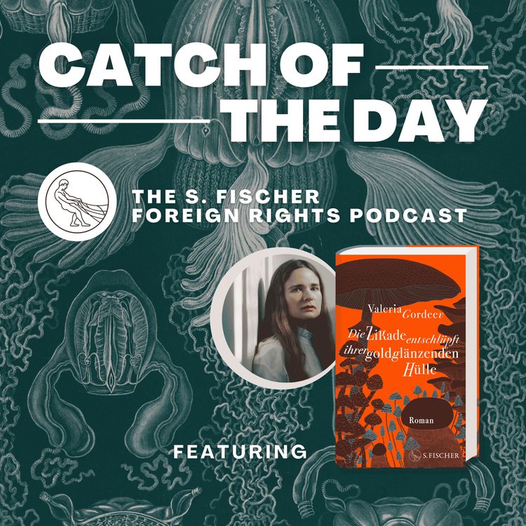 cover art for Catch of the Day Ep. 15: »The Cicada Sheds Its Shiny Golden Skin« by Valeria Gordeev read by Imogen Taylor