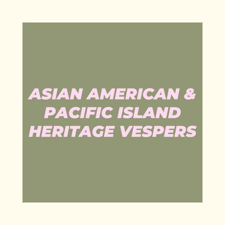 cover art for ASIAN AMERICAN AND PACIFIC ISLAND HERITAGE VESPERS | GLENN AGUIRRE | APRIL 26, 2024