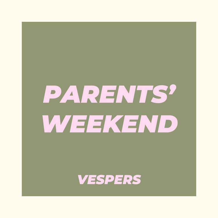 cover art for PARENTS WEEKEND VESPERS | JOSH WOODS | OCTOBER 4, 2024