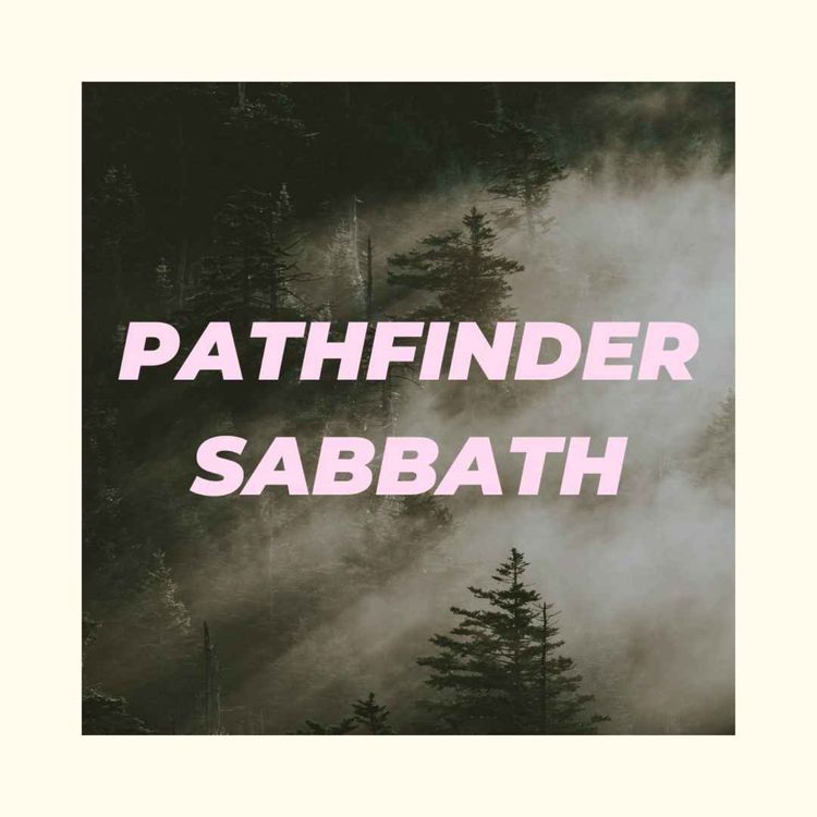 cover art for PATHFINDER SABBATH | NOVEMBER 16, 2024