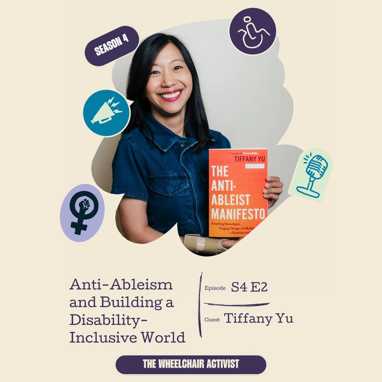 cover art for Anti-Ableism and Building a Disability-Inclusive World with Tiffany Yu