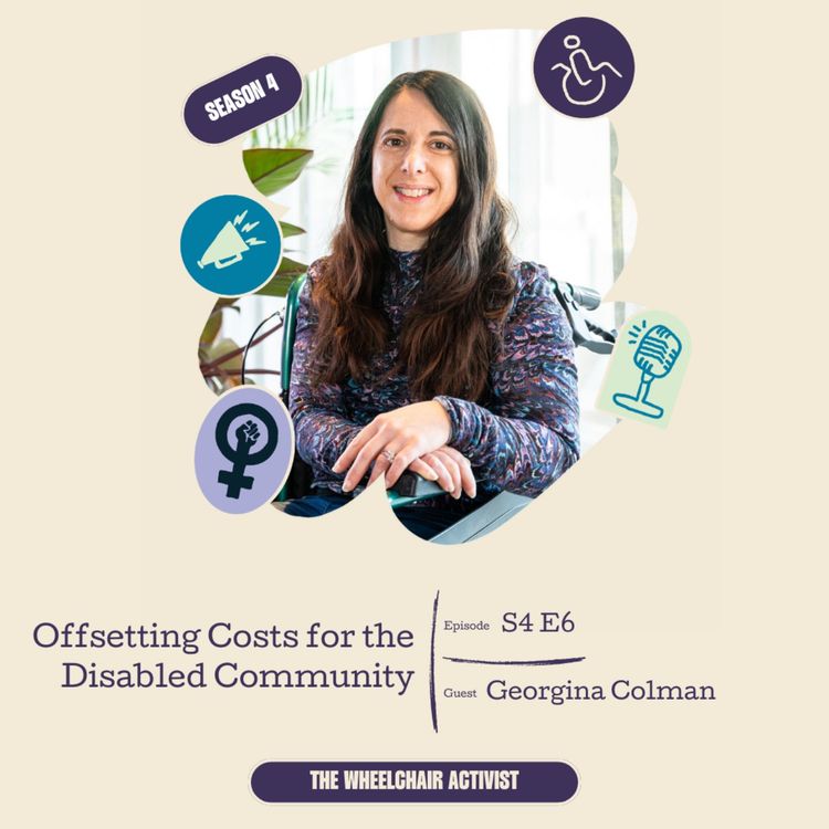 cover art for Offsetting Costs for the Disabled Community with Georgina Colman