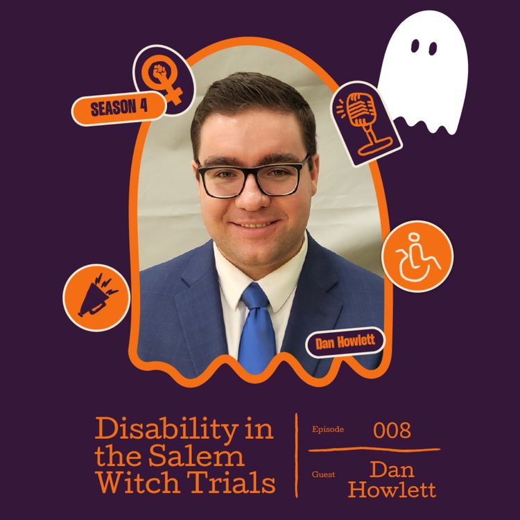 cover art for Disability in the Salem Witch Trials with Dan Howlett