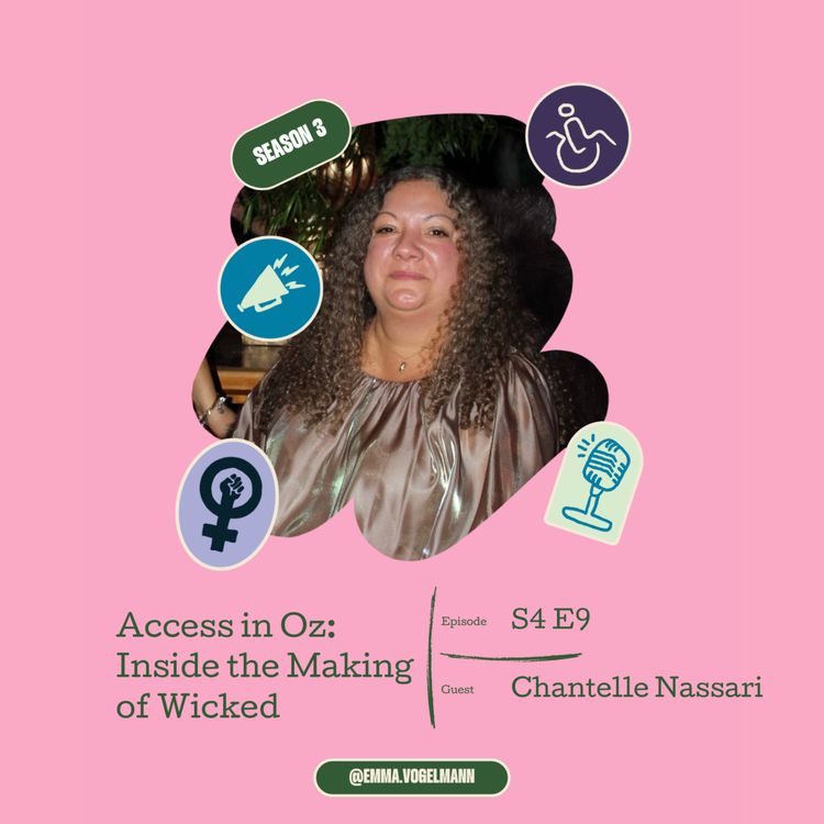 cover art for Access in Oz: Inside the Making of Wicked with Chantelle Nassari
