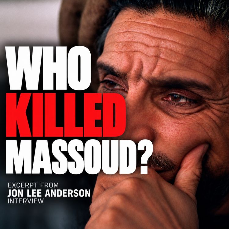 cover art for Inside the Plot That Killed Ahmad Shah Massoud