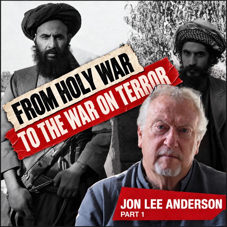 cover art for Afghanistan: The Road to 9/11 | Jon Lee Anderson (Part 1)