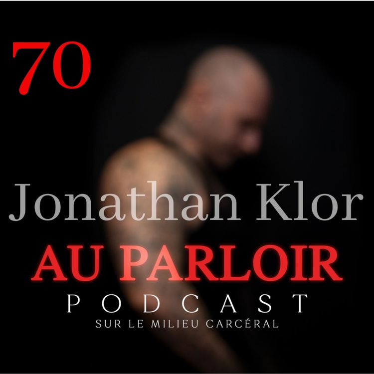 cover art for Épisode #70 - Jonathan Klor