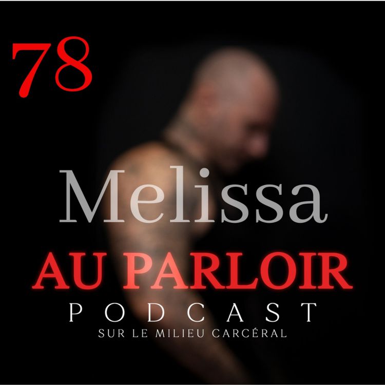 cover art for Épisode #78 - Melissa