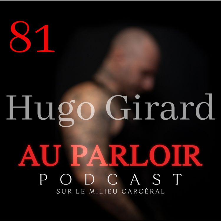 cover art for Épisode #81 - Hugo Girard