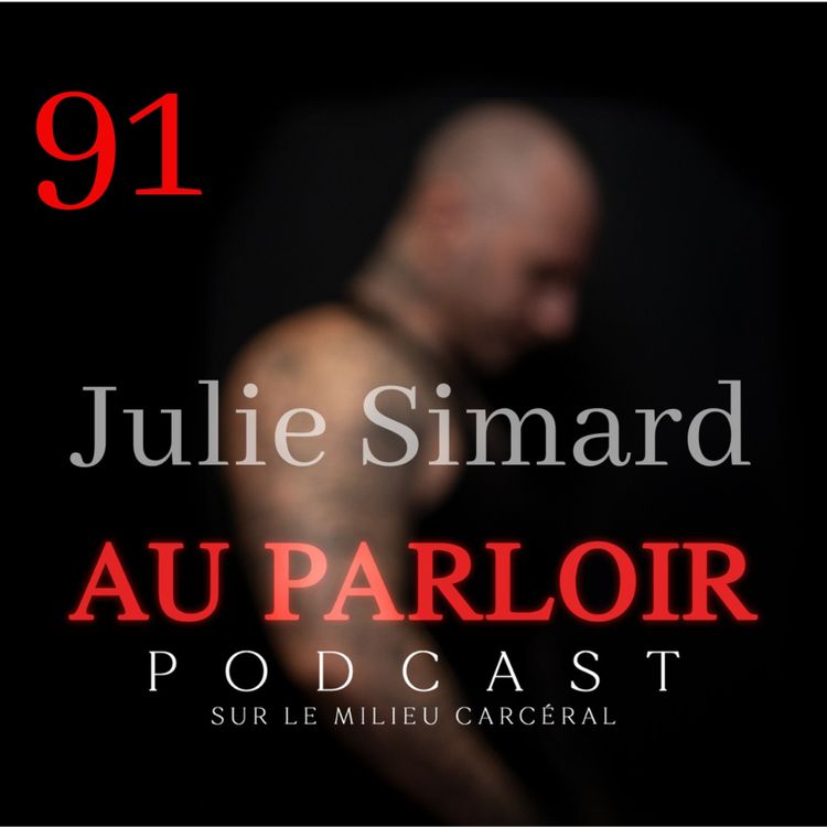 cover art for Épisode #91 - Julie Simard