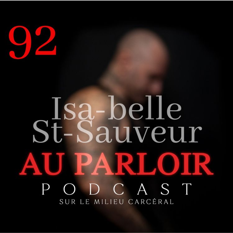 cover art for Épisode #92 - Isa-belle St-Sauveur
