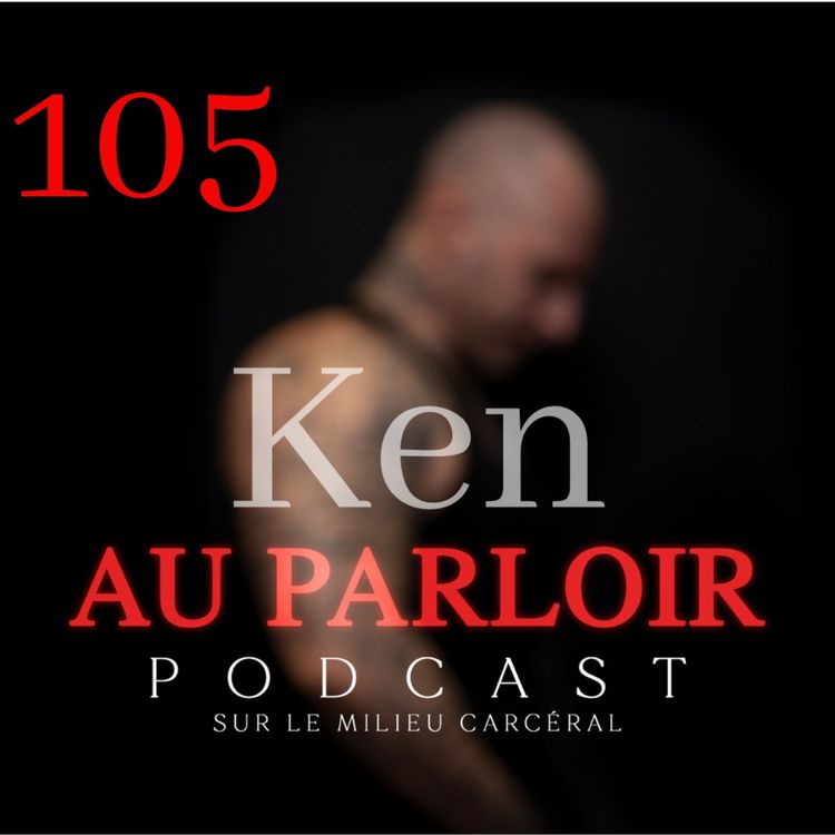cover art for Épisode #105 - Ken