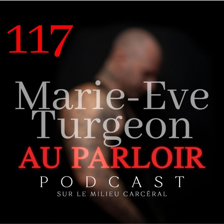 cover art for Épisode #117 - Marie-Eve Turgeon