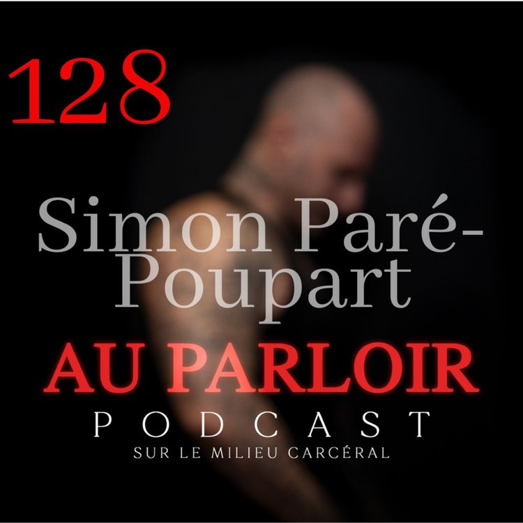 cover art for Épisode #128 - Simon Paré-Poupart