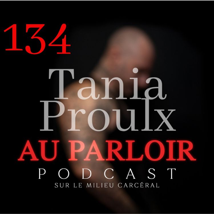 cover art for Épisode #134 - Tania Proulx