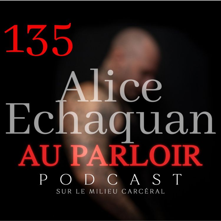 cover art for Épisode #135 - Alice Echaquan