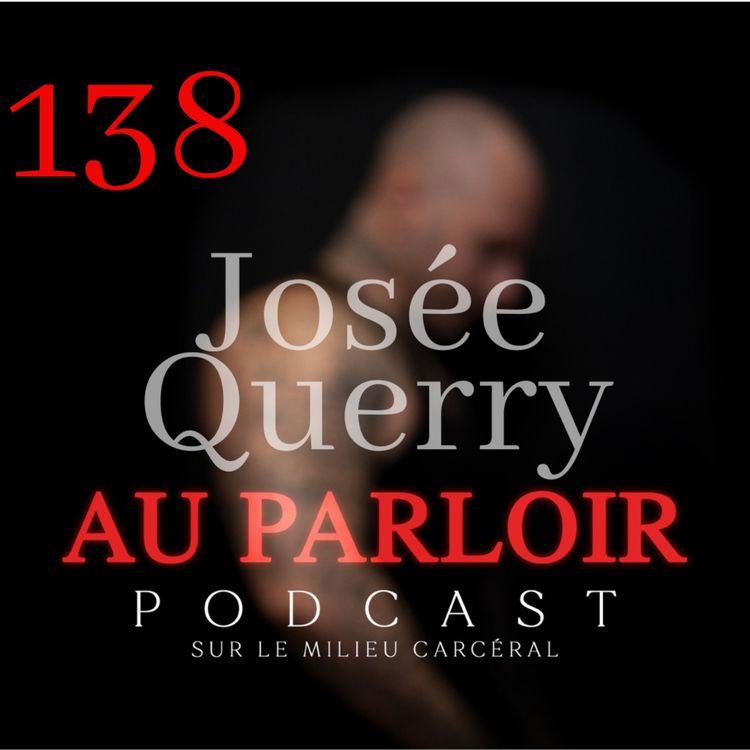 cover art for Épisode #138 - Josée Querry