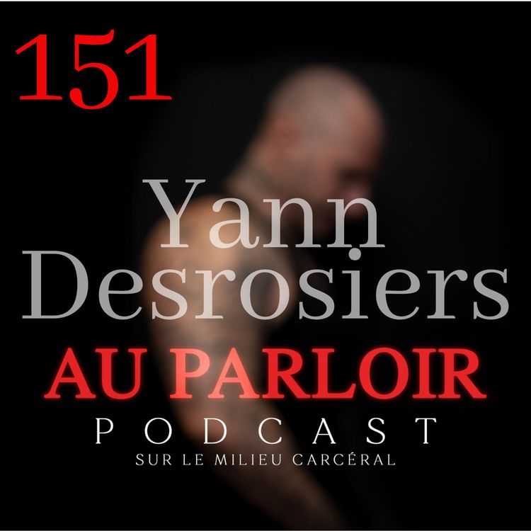 cover art for Épisode #151 - Yann Desrosiers