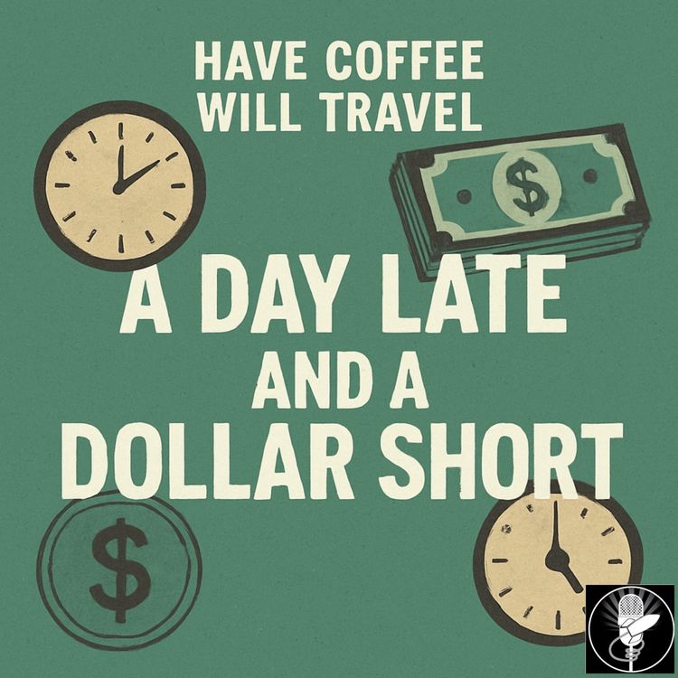 cover art for A Day Late and A Dollar Short
