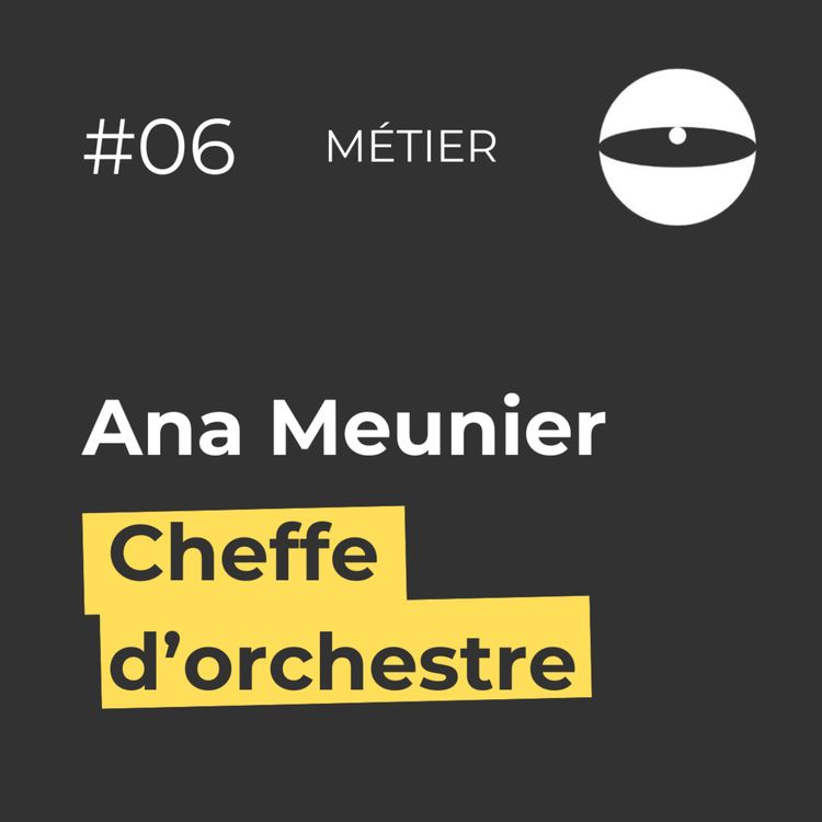 cover art for Ana Meunier, cheffe d'orchestre