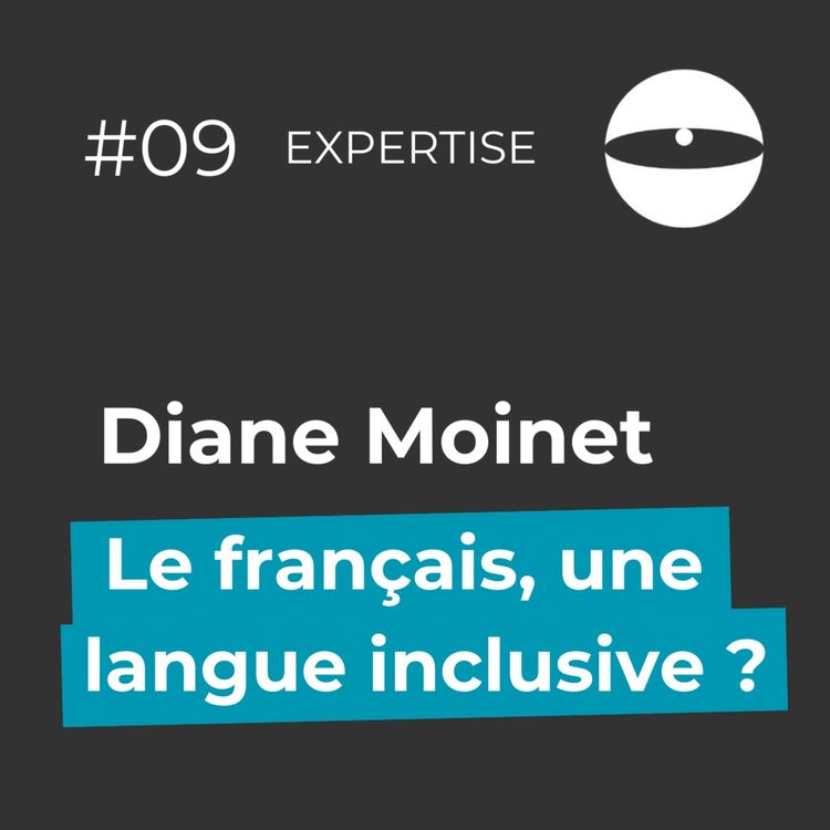 cover art for Le français, une langue inclusive ? - Diane Moinet