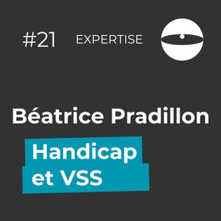 Handicap et VSS - Béatrice Pradillon | La Place des Grenouilles