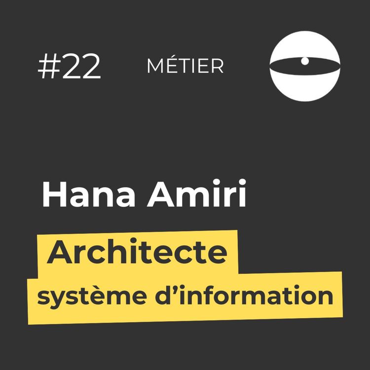cover art for Hana Amiri, architecte système d'information