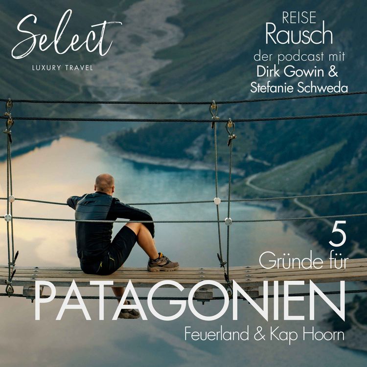 cover art for 5 Gründe für Patagonien - Feuerland mit Kap Hoorn