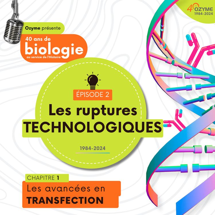 cover art for Les ruptures technologiques - Chapitre 1 : transfection