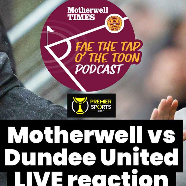 cover art for Motherwell vs Dundee United REACTION!