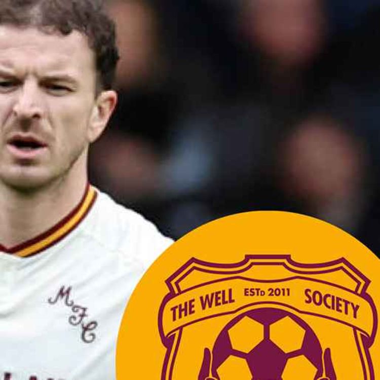 cover art for What's needed in Motherwell's top six race and Well Society updates