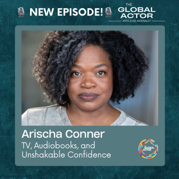 cover art for TV, Audiobooks, and Unshakable Confidence: The Creative Climb of Arischa Conner