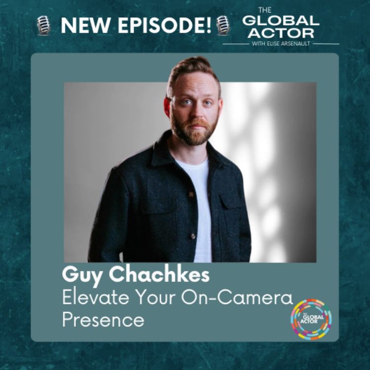 cover art for Elevate Your On-Camera Presence w/Guy Chachkes 