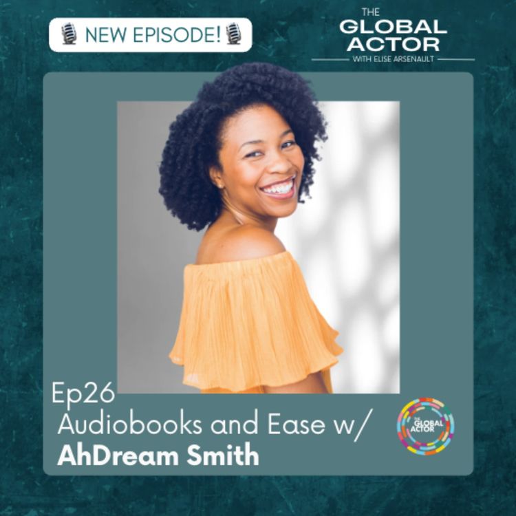 cover art for 26. Audiobooks and Ease w/ AhDream Smith