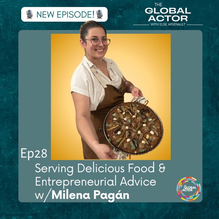 cover art for 28 Serving Delicious Food & Entrepreneurial Advice w/ Milena Pagán